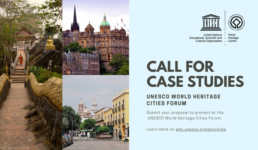 Call for case studies, deadline 30 April 2021: UNESCO World Heritage Cities Forum