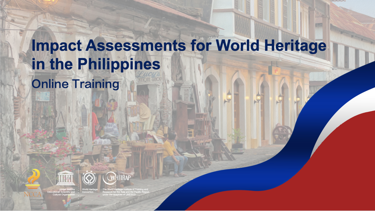 NCCA-WHITRAP Shanghai Training on Impact Assessments for World Heritage in the Philippines