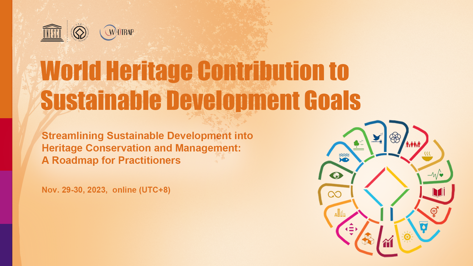 Promotion | Series of HeritAP Annual Meetings on World Heritage Contribution to Sustainable Development Goals Streamlining Sustainable Development into Heritage Conservation and Management: A Roadmap for Practitioners