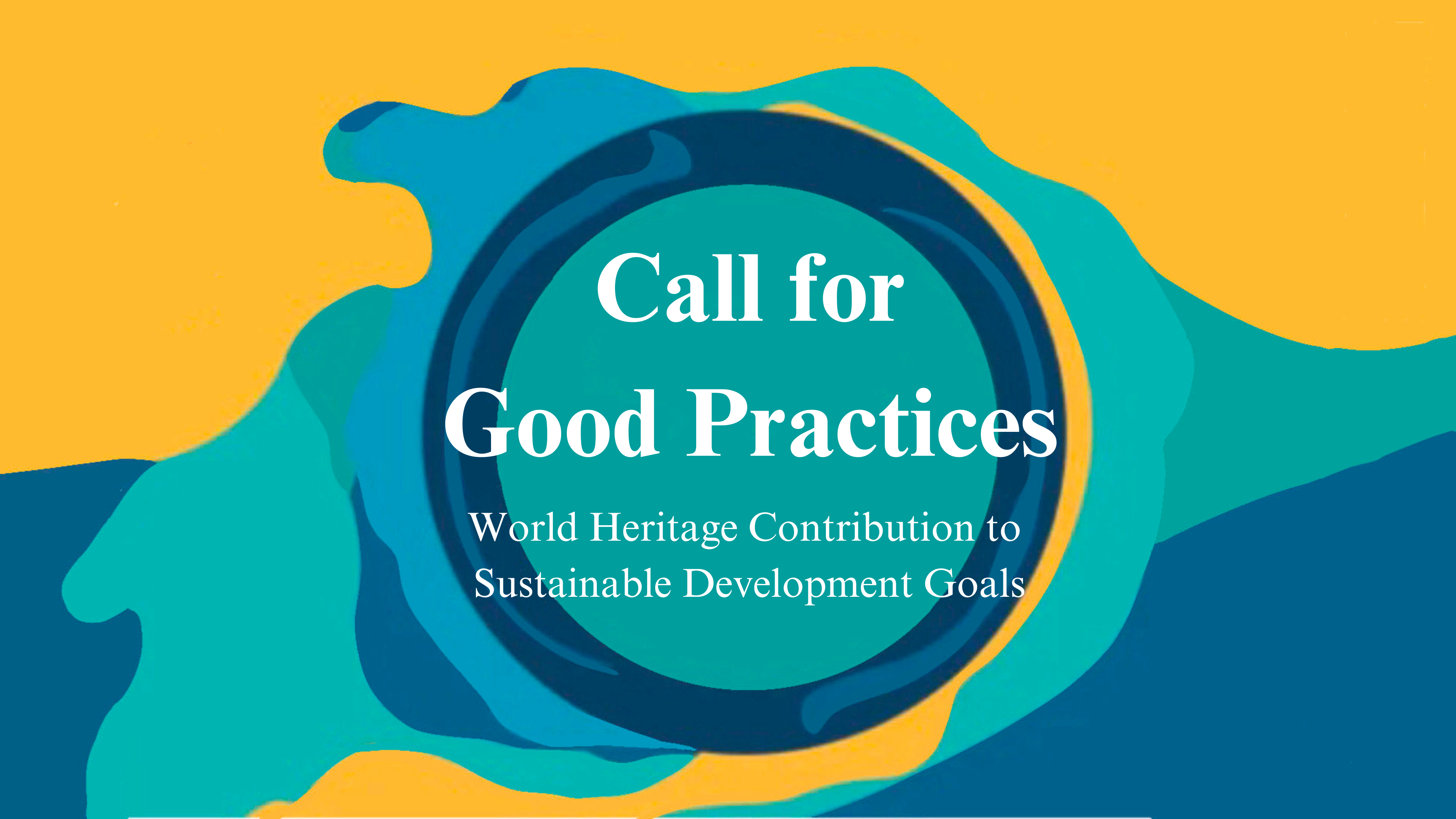 Call For Good Practices | World Heritage Contribution to Sustainable Development Goals